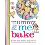 Mummy & Me Bake [Hardcover]