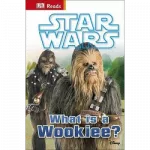 DK Reads: Star Wars What is a Wookiee?