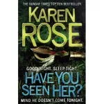 Have You Seen Her? [Paperback]