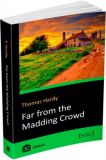 Far from the Madding Crowd. Thomas Hardy Видавнича група КМ-Букс