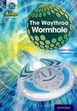 Project X Alien Adventures 14 Waythroo Wormhole,The