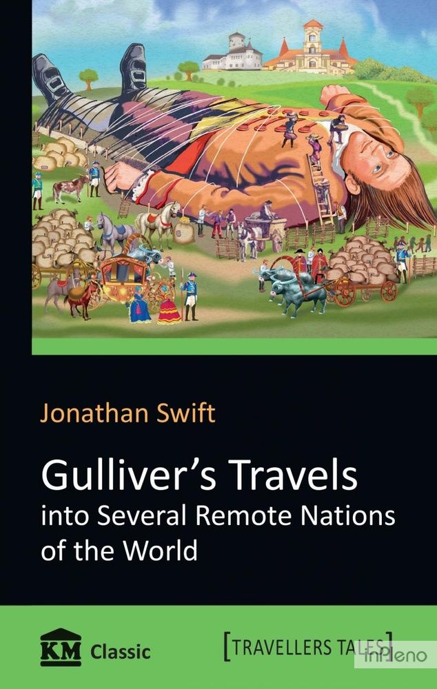 Gulliver`s Travels into Several Remote Nations of the World