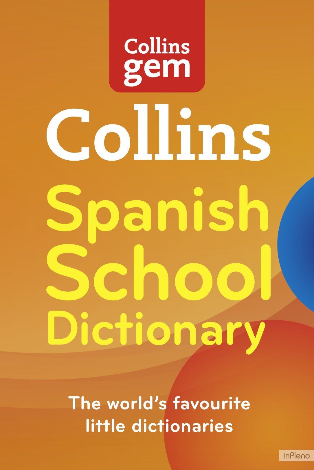 Collins Gem Spanish School Dictionary 2nd Edition