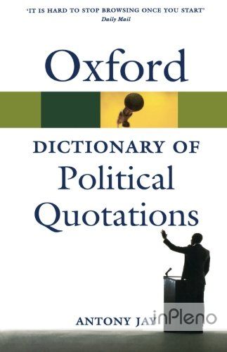 Oxford Dictionary of Political Quotations 4ed