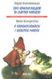 Про крансолюдків та сирітку Марисю = O krasnoludkach i sierotce Marysi. (Вид. з парал. текстом)