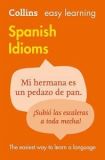 Collins Easy Learning: Spanish Idioms