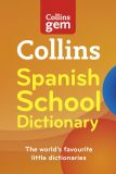 Collins Gem Spanish School Dictionary 2nd Edition