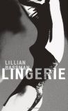 Lillian Bassman: Lingerie