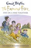 Famous Five Book10: Five on a Hike Together