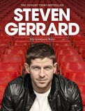 Steven Gerrard: My Liverpool Story [Paperback]
