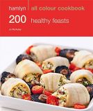 Hamlyn All Colour Cookbook: 200 Healthy Feasts Recipes