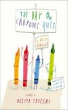 The Day the Crayons Quit  [Hardcover]