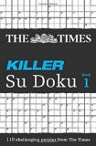 The Times Killer Su Doku. Book1