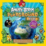 Angry Birds Playground Atlas: A Global Geography Adventure