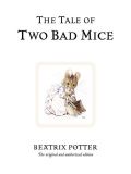 Peter Rabbit Book05: Tale of Two Bad Mice,The
