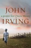 Prayer for Owen Meany [Paperback]