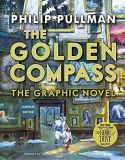 Golden Compass,The. Graphic Novel. Complete Edition