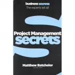 Business Secrets: Project Management Secrets