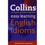 Collins Easy Learning: English Idioms