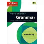 Collins Work on Your Grammar A1 Elementary