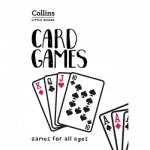 Card Games: Games for All Ages