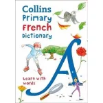 Collins Primary Illustrated French Dictionary Age 7+