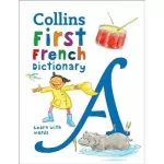 Collins First French Dictionary Age 5+