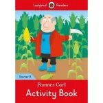 Ladybird Readers Starter B Farmer Carl Activity Book
