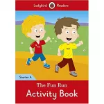 Ladybird Readers Starter A The Fun Run Activity Book