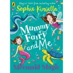 Kinsella Mummy Fairy and Me: Mermaid Magic