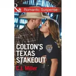 Romantic Suspense: Colton's Texas Stakeout