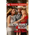 Romantic Suspense: Colton Family Rescue