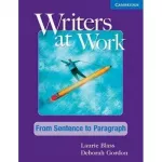 Writers at Work: From Sentence to Paragraph SB