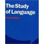 The Study of Language 4ed