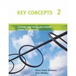 Key Concepts 2 Listening, Note Taking, and Speaking Across the Disciplines SB