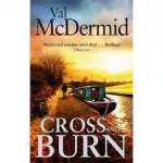 Cross and Burn [Paperback]