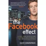 Facebook Effect: The Inside Story of the Company That Is Connecting the World [Paperback]