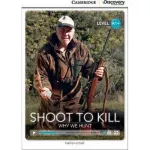 CDIR A1+ Shoot to Kill: Why We Hunt (Book with Online Access)