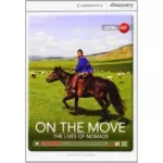 CDIR A2+ On the Move: The Lives of Nomads (Book with Online Access)