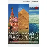 CDIR A2 What Makes a Place Special? Moscow, Egypt, Australia (Book with Online Access)