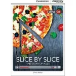CDIR A2 Slice by Slice: The Story of Pizza (Book with Online Access)
