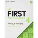 Practice Tests B2 First for Schools 4 SB without Answers