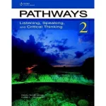 Pathways 2: Listening, Speaking, and Critical Thinking Text with Online WB access code