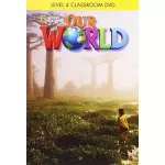 Our World  4 Classroom DVD