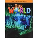 Our World  5 Grammar Workbook