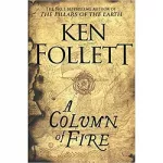 Column of Fire,A [Hardcover]