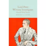 Macmillan Collector's Library: Lord Peter Wimsey Investigates