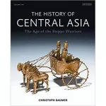 History of Central Asia,The [Hardcover]