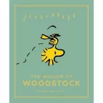 Wisdom of Woodstock,The: Peanuts Guide to Life [Hardcover]