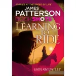 Patterson BookShots: Learning to Ride